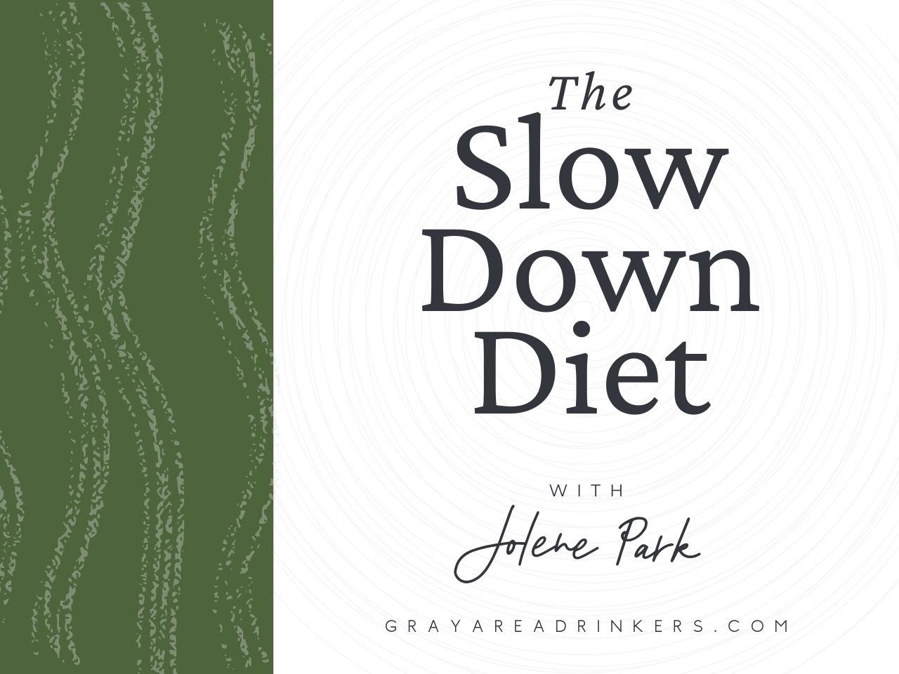 Masterclass - The Slow Down Diet